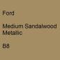 Preview: Ford, Medium Sandalwood Metallic, B8.